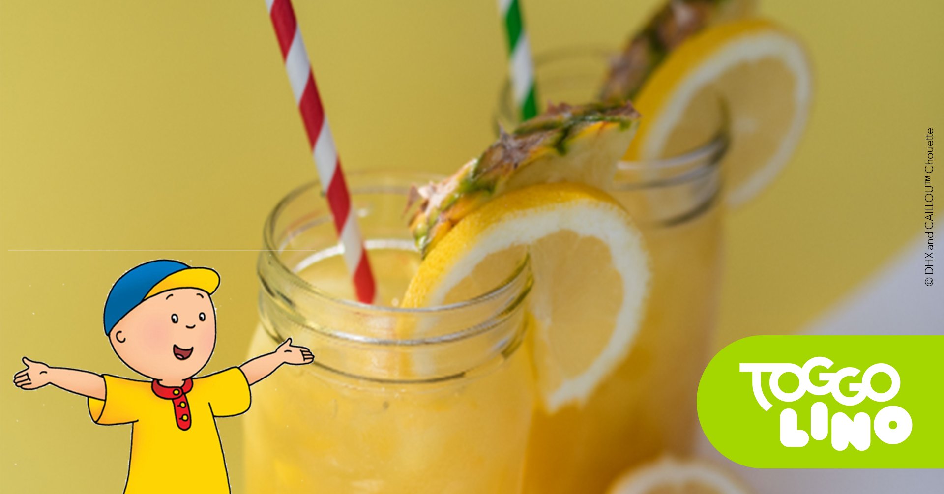 Caillou Ananas-Limonade: Rezept | TOGGO Eltern